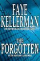 The Forgotten (Peter Decker/Rina Lazarus, #13) - Faye Kellerman