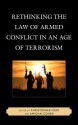 Rethinking the Law of Armed Conflict in an Age of Terrorism - Christopher Ford, Amichai Cohen