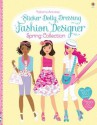 Sticker Dolly Dressing Fashion Designer Spring Collection (Usborne Sticker Dolly Dressing) - Fiona Watt, Stella Baggott