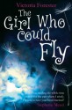 The Girl Who Could Fly - Victoria Forester