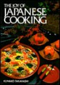 The Joy of Japanese Cooking - Kuwako Takahashi