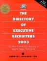 The Directory of Executive Recruiters [With CDROM] - Kennedy Information