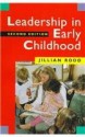 Leadership in Early Childhood: The Pathway to Professionalism - Jillian Rodd