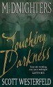 Touching Darkness - Scott Westerfeld