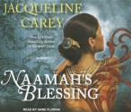 Naamah's Blessing - Jacqueline Carey, Anne Flosnik