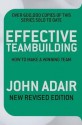 Effective Teambuilding: How to Make a Winning Team - John Adair