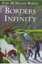 Borders of Infinity (Vorkosigan Saga, #8) - Lois McMaster Bujold