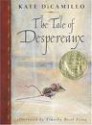 The Tale Of Despereaux - Kate DiCamillo