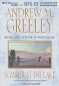 Summer at the Lake - Andrew M. Greeley, Various