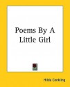 Poems by a Little Girl - Hilda Conkling