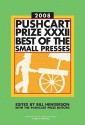 Pushcart Prize XXXII: Best of the Small Presses - Bill Henderson, Pushcart Prize