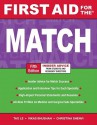 First Aid for the Match, Fifth Edition (First Aid Series) - Tao T. Le, Vikas Bhushan, Christina Shenvi