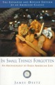 In Small Things Forgotten: An Archaeology of Early American Life - James Deetz