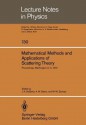 Mathematical Methods And Applications Of Scattering Theory: Proceedings Of A Conference Held At Catholic University, Washington, D. C., May 21 25, 1979; Edited By J. A. De Santo, A. W. Sáenz, And W. W. Zachary - J.A. DeSanto, A.W. Saénz, W.W. Zachary, Albert William Sڳaenz