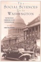 The Social Sciences Go to Washington: The Politics of Knowledge in the Postmodern Age - Hamilton Cravens