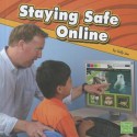 Staying Safe Online - Sally Lee