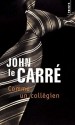 Comme un collégien (La Trilogie de Karla, #2) - Jean Rosenthal, John le Carré