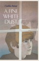 A Fine White Dust - Cynthia Rylant