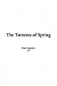 The Torrents of Spring - Ivan Turgenev