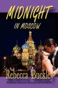 Midnight in Moscow - Rebecca Buckley