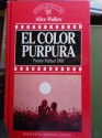 El Color Púrpura - Alice Walker