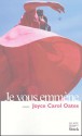 Je vous emmène - Joyce Carol Oates, Claude Seban