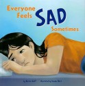 Everyone Feels Sad Sometimes - Marcie Aboff, Damian Ward