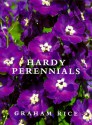 Hardy Perennials - Graham Rice