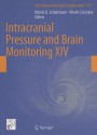 Intracranial Pressure and Brain Monitoring XIV - M.U. Schuhmann, M. Czosnyka