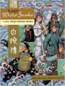 Lady White Snake: A Tale From Chinese Opera - Aaron Shepard