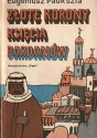 Złote korony księcia Dardanów - Eugeniusz Paukszta