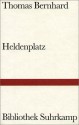 Heldenplatz (Bibliothek Suhrkamp, #997) - Thomas Bernhard