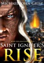 Saint Ignifer's Rise - Michael John Grist