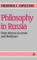 Philosophy in Russia: From Herzen to Lenin and Berdyaev - Frederick Charles Copleston