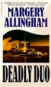 Deadly Duo - Margery Allingham