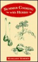 Summer Cooking with Herbs - Margaret Roberts