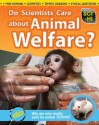 Do Scientists Care about Animal Welfare? - Eve Hartman, Wendy Meshbesher