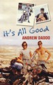 It's All Good - Andrew Daddo