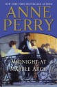 Midnight at Marble Arch (Charlotte & Thomas Pitt, #28) - Anne Perry