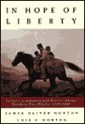 In Hope of Liberty: Culture, Community and Protest Among Northern Free Blacks, 1700-1860 - James Oliver Horton, Lois E. Horton