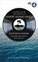 Desert Island Discs: Flotsam & Jetsam: Fascinating facts, figures and miscellany from one of BBC Radio 4’s best-loved programmes - Mitchell Symons