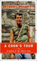 A Cook's Tour: In Search of the Perfect Meal - Anthony Bourdain