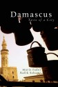 Damascus: Taste of a City - Rafik Schami, Marie Fadel, Herbert Danner, Deborah Marmour