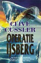 Operatie IJsberg - Clive Cussler