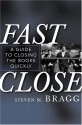 Fast Close: A Guide to Closing the Books Quickly - Steven M. Bragg