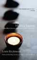 Healing Lazarus: A Buddhist's Journey from Near Death to New Life - Lewis Richmond