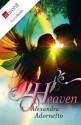 Heaven (German Edition) - Alexandra Adornetto, Sonja Fiedler-Tresp