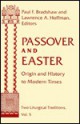 Passover and Easter: Origin and History to Modern Times - Paul F. Bradshaw