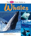 The Pebble First Guide to Whales - Erika L. Shores