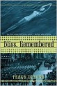 Bliss, Remembered - Frank Deford